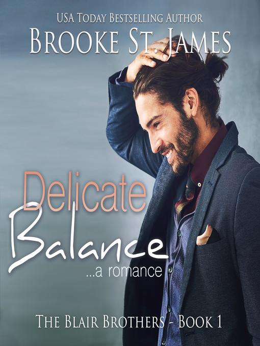 Title details for Delicate Balance by Brooke St. James - Available